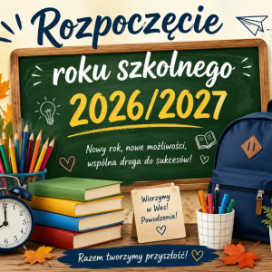 Uroczyste rozpoczęcie nowego roku szkolnego 2026/2027