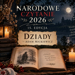 Narodowe Czytanie 2026. „Dziady” Adama Mickiewicza - fot. 1